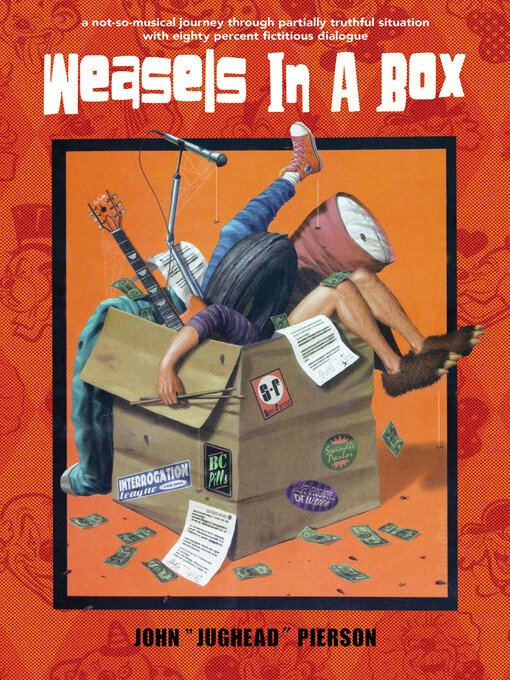 Title details for Weasels In a Box by John "Jughead" Pierson - Available
